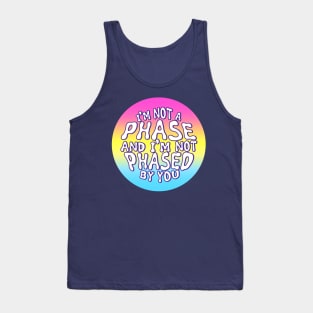 Pansexual - Not a Phase Tank Top